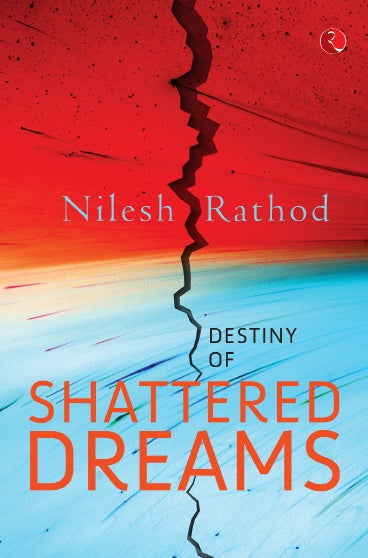DESTINY OF SHATTERED DREAMS