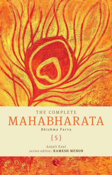 THE COMPLETE MAHABHARATA VOL 5 BHISHMA PARVA