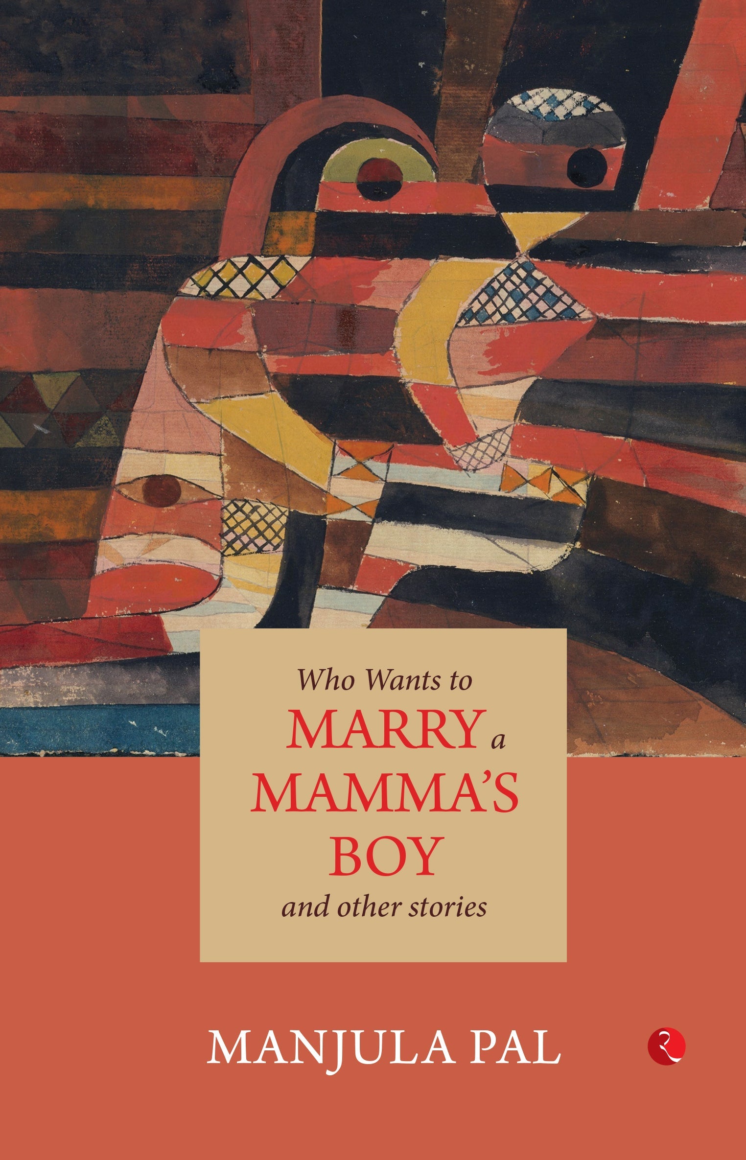 WHO WANTS TO MARRY A MAMMA'S BOY (PB)