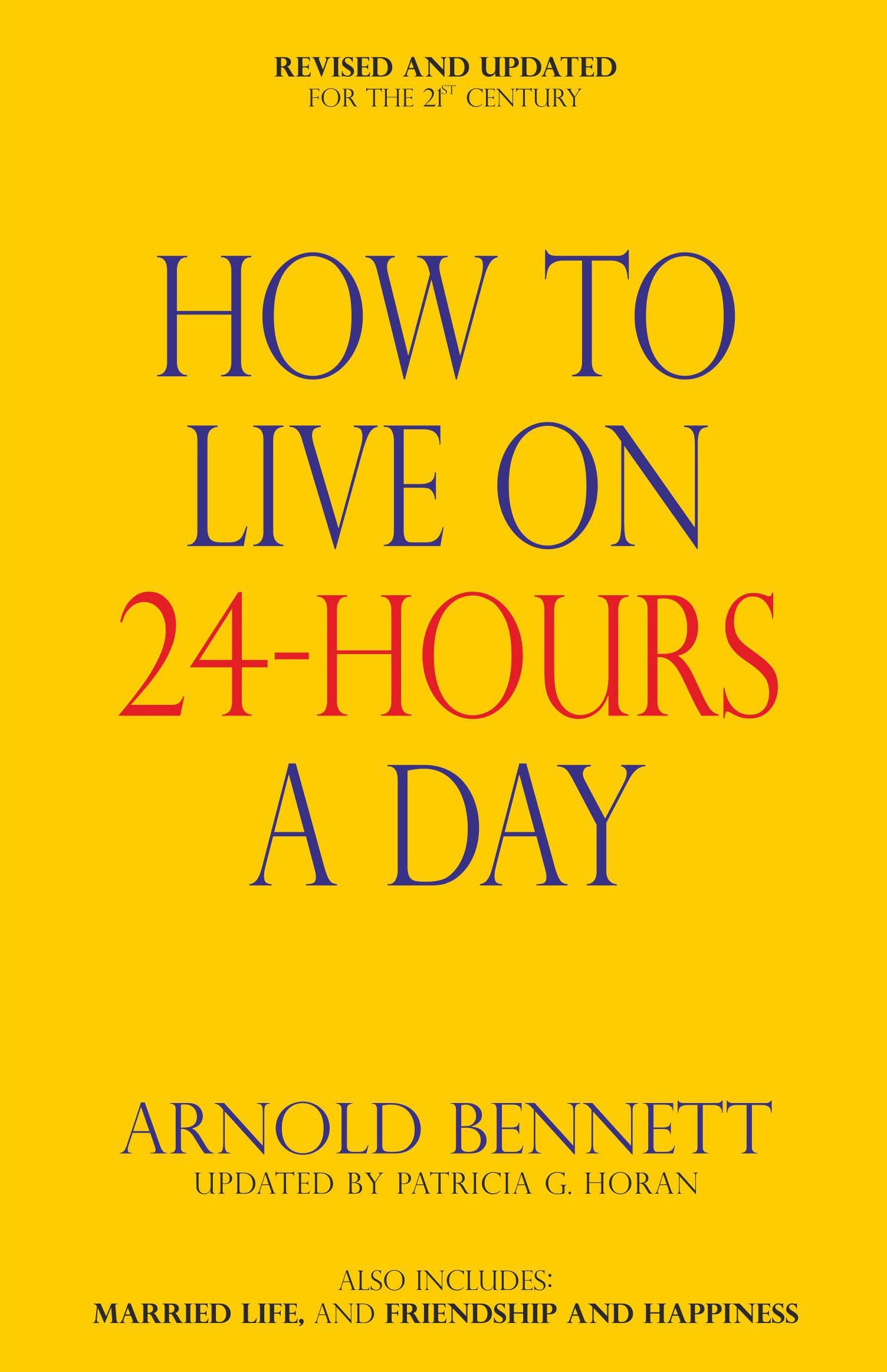 How To Live 24-Hours A Day