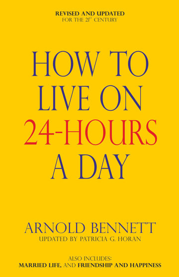 How To Live 24-Hours A Day