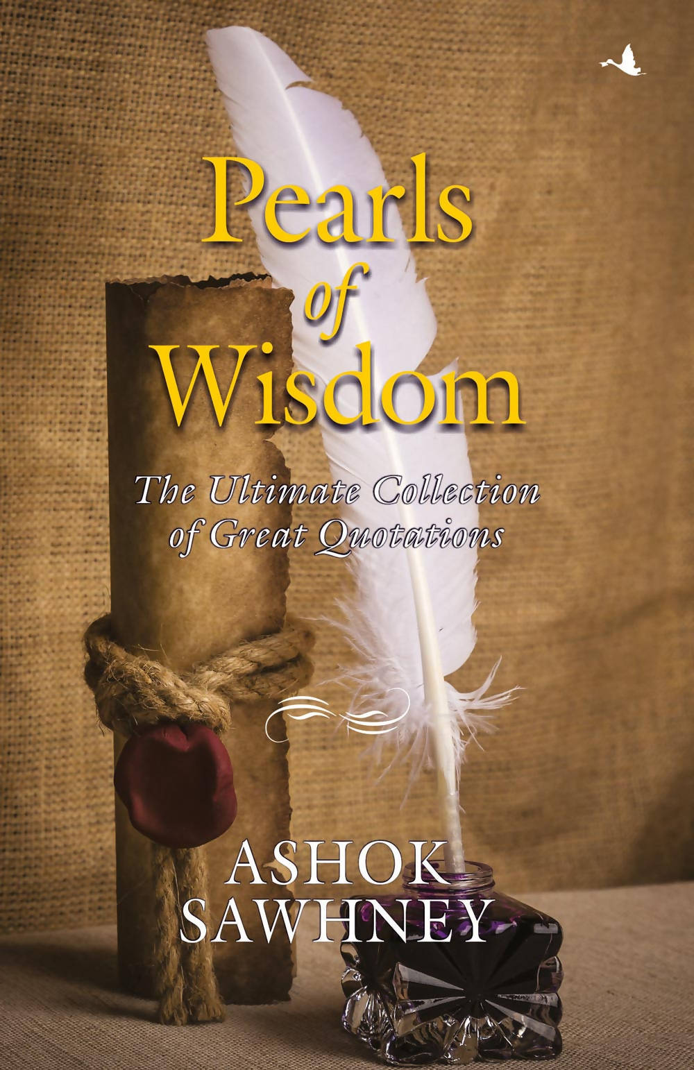 Pearls of Wisdom: The Ultimate collection f Great Quotations